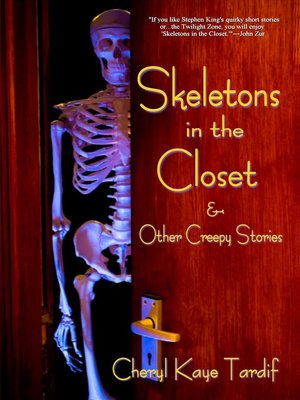 cover image of Skeletons in the Closet & Other Creepy Stories